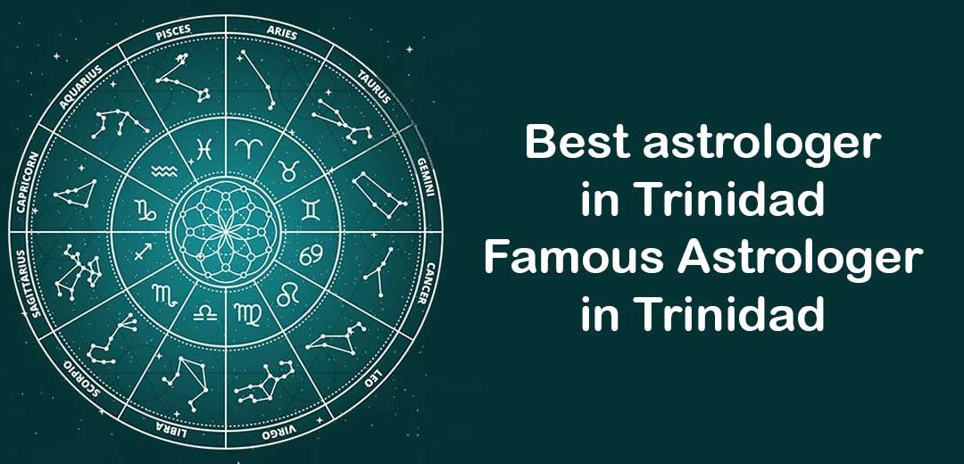 Best astrologer in Trinidad