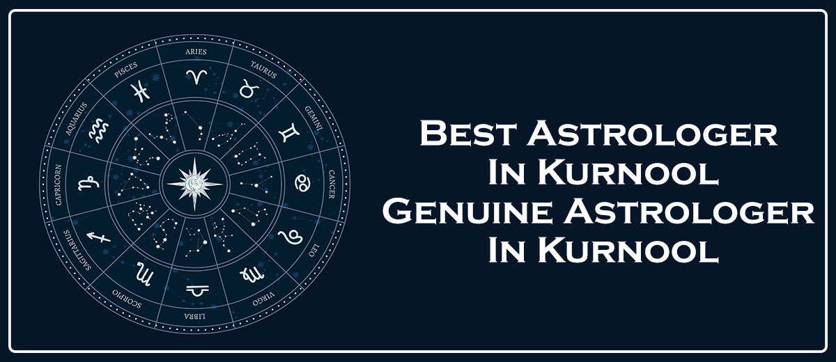 Best Astrologer in Kurnool | Genuine Astrologer in Kurnool