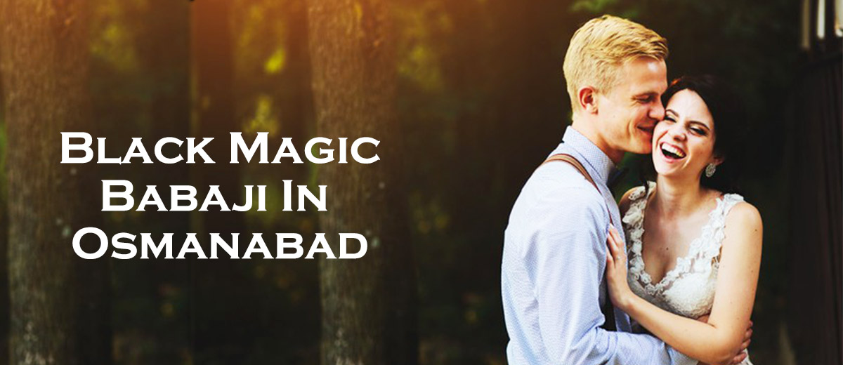 Black Magic Babaji in Osmanabad 