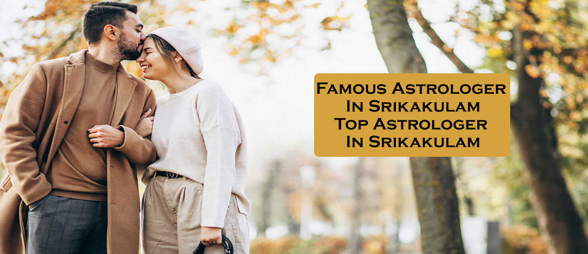 Famous Astrologer in Srikakulam | Top Astrologer in Srikakulam 