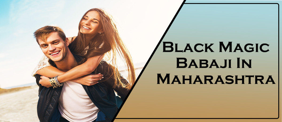 Black Magic Babaji in Maharashtra 