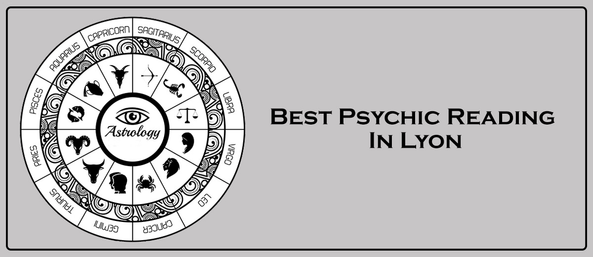 Best Psychic Reading In Lyon