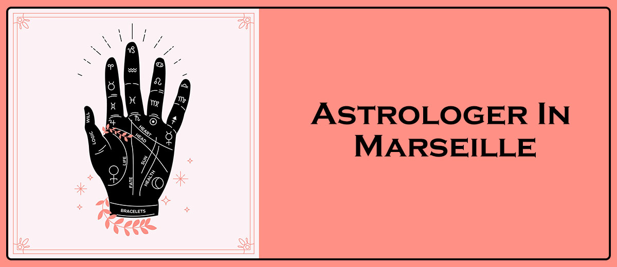 Astrologer In Marseille