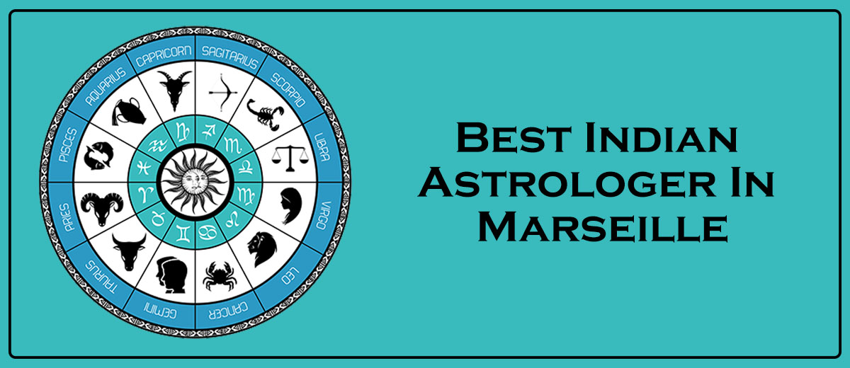 Best Indian Astrologer In Marseille