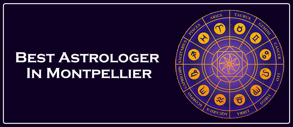 Best Astrologer In Montpellier