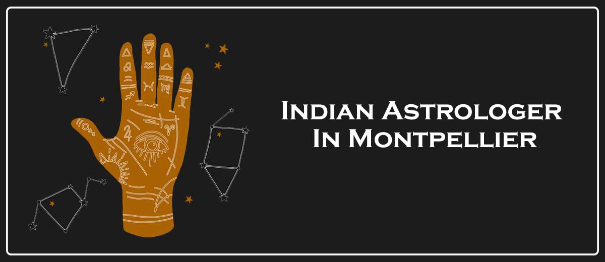 Indian Astrologer In Montpellier