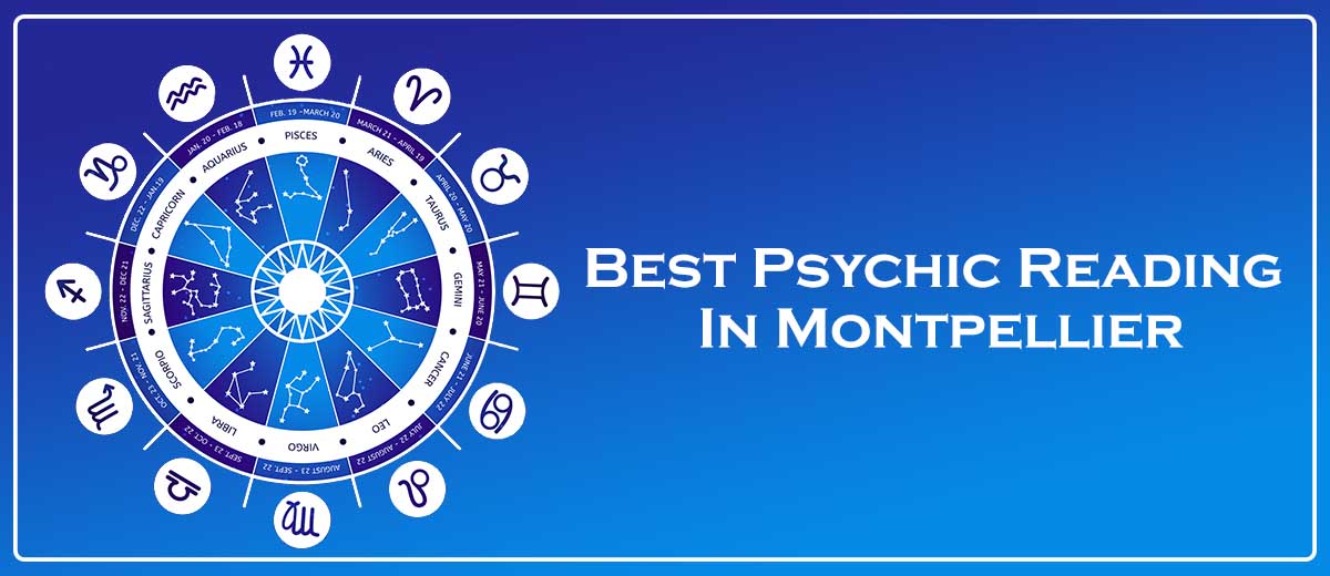 Best Psychic Reading In Montpellier