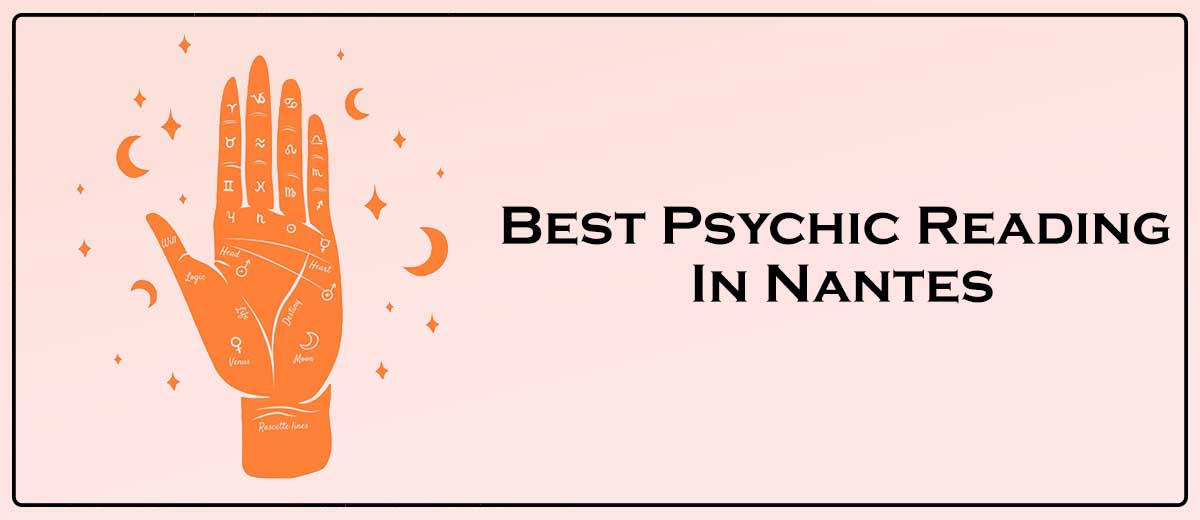 Best Psychic Reading In Nantes