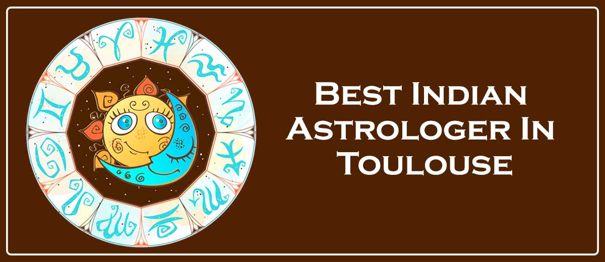 Best Indian Astrologer In Toulouse