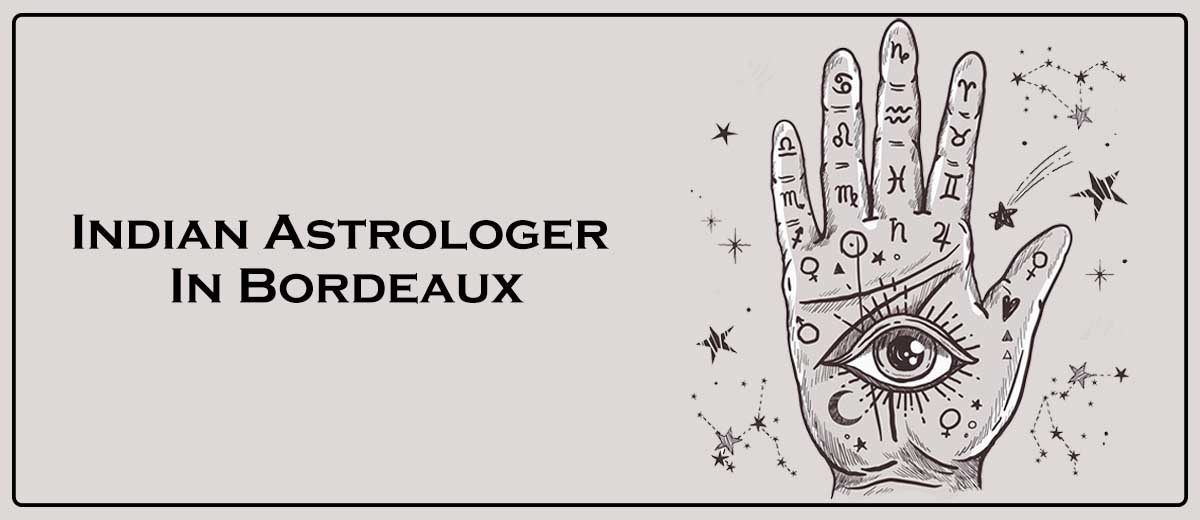Indian Astrologer In Bordeaux