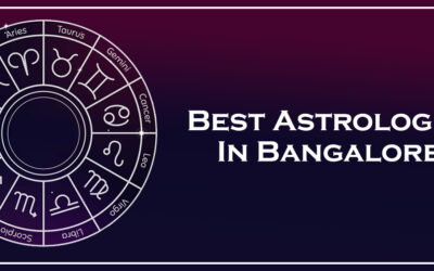 Best Astrologer In Bangalore – Solve Your Problem With The Help Of Good Astrologer In Bangalore