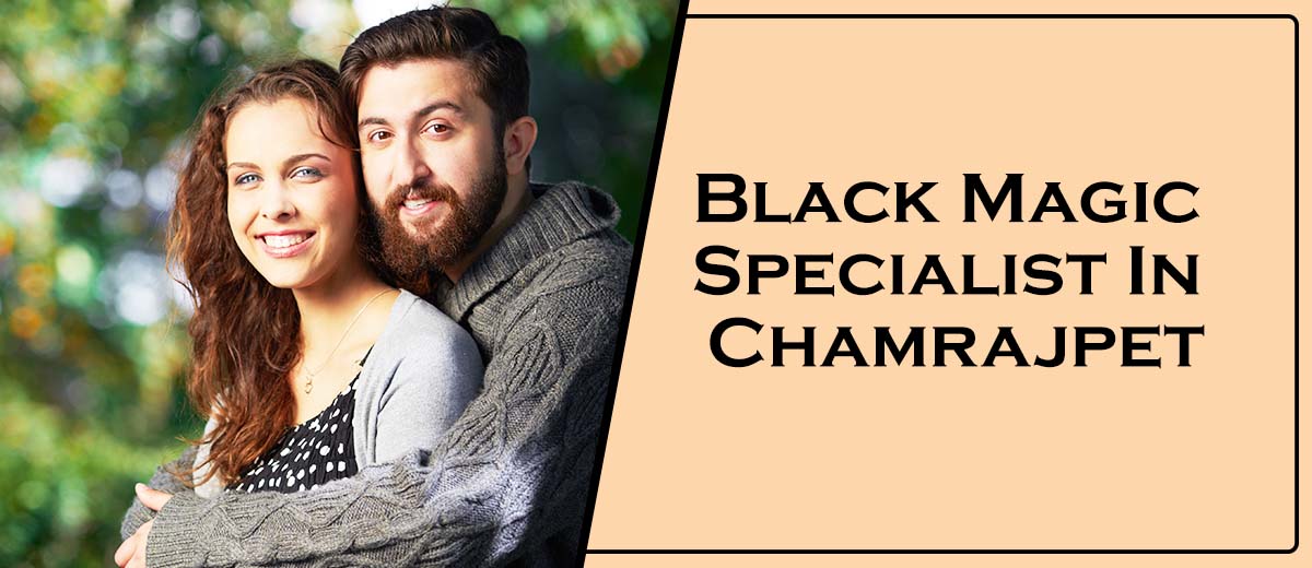 Black Magic Specialist In Chamrajpet