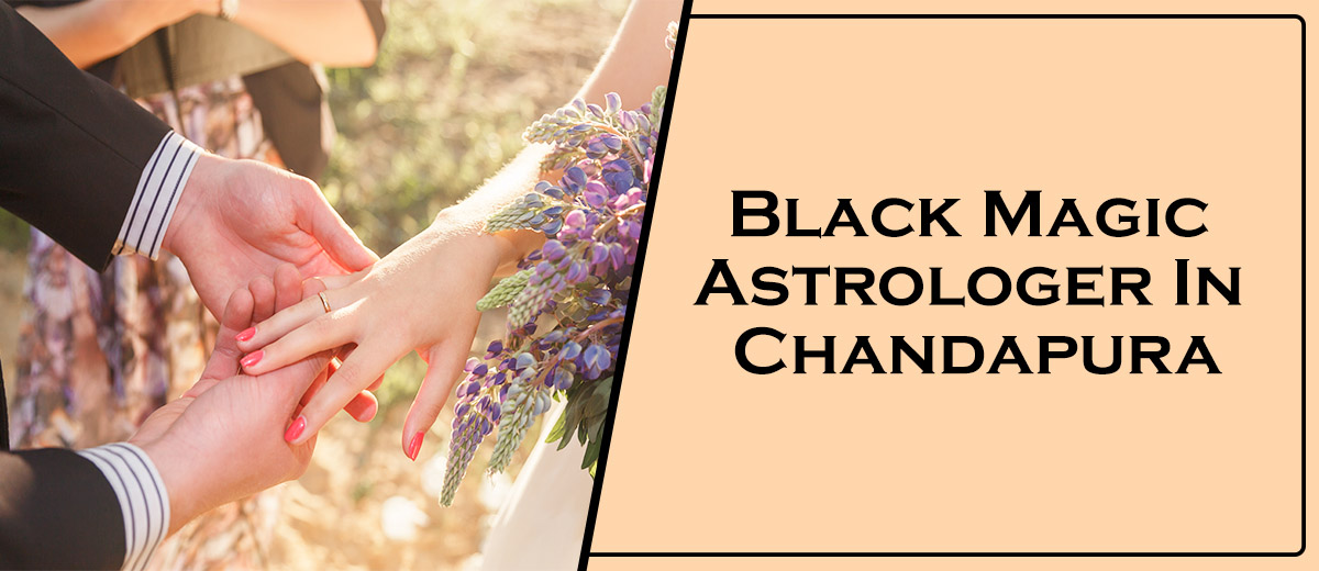 Black Magic Astrologer In Chandapura
