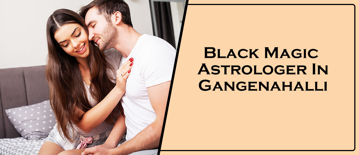 Black Magic Astrologer In Gangenahalli