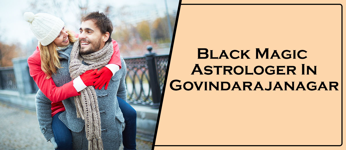 Black Magic Astrologer In Govindarajanagar