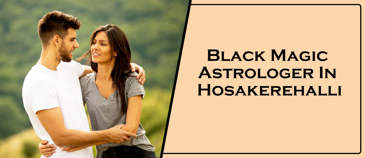 Black Magic Astrologer In Hosakerehalli