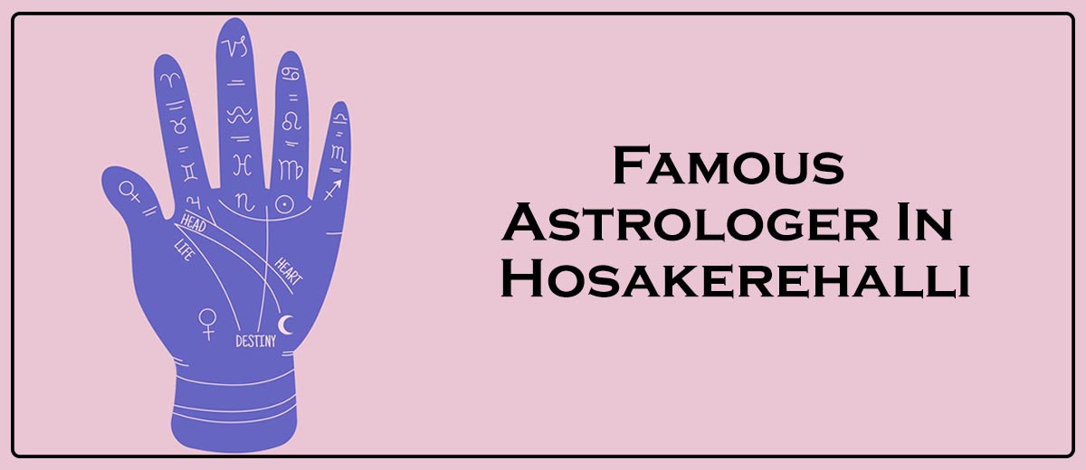 Famous Astrologer In Hosakerehalli