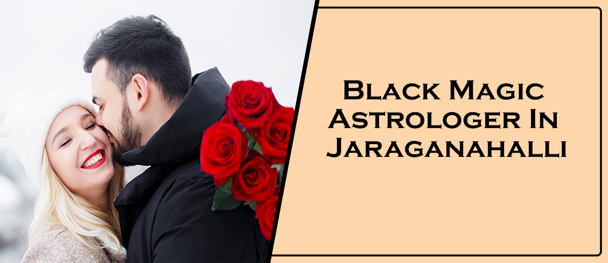 Black Magic Astrologer In Jaraganahalli