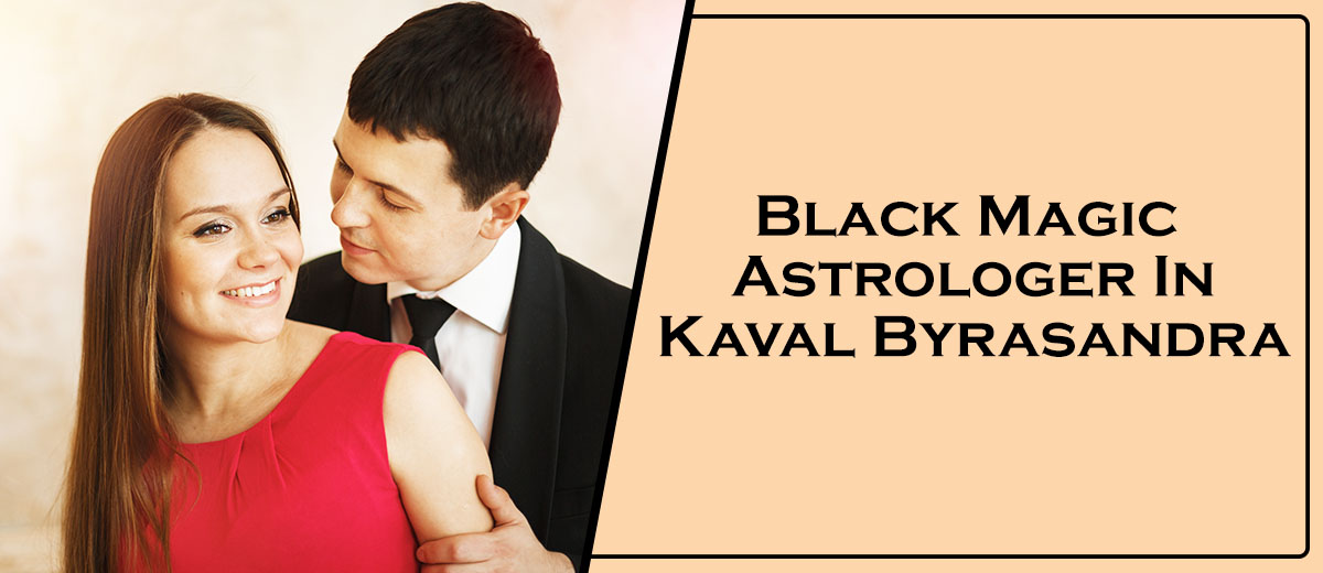 Black Magic Astrologer In Kaval Byrasandra