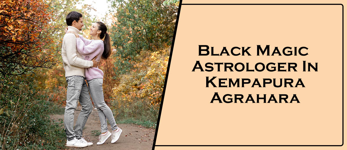 Black Magic Astrologer In Kempapura Agrahara
