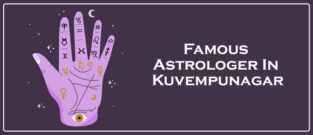 Famous Astrologer In Kuvempunagar