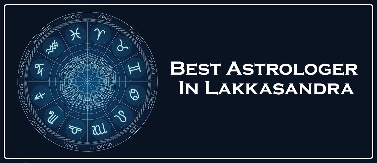 Best Astrologer In Lakkasandra