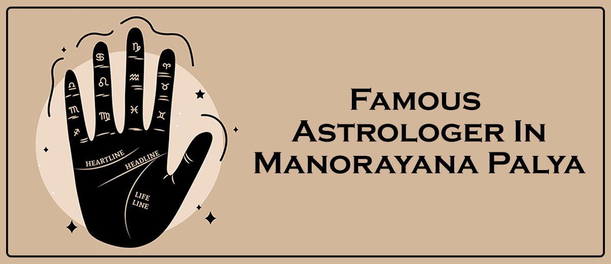 Famous Astrologer In Manorayana Palya