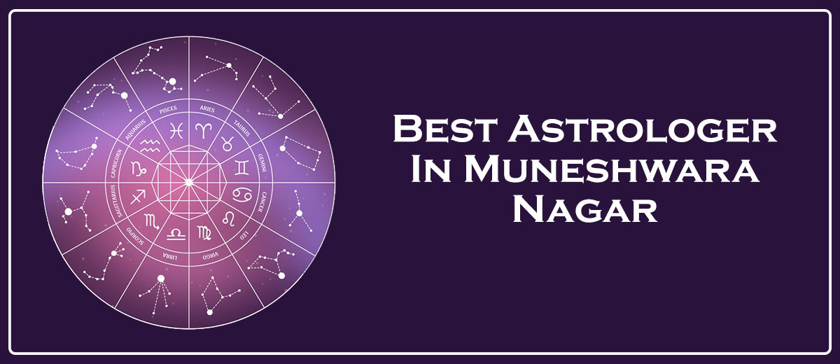 Best Astrologer In Muneshwara Nagar