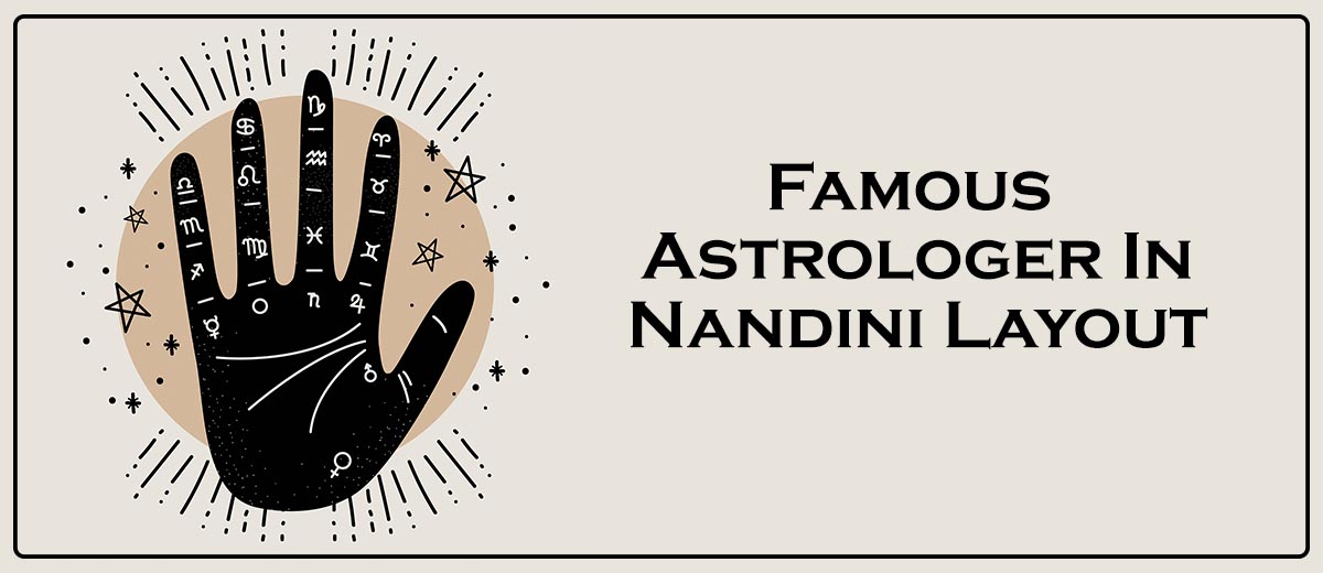 Famous Astrologer In Nandini Layout