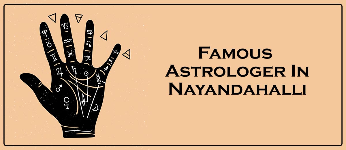 Famous Astrologer In Nayandahalli