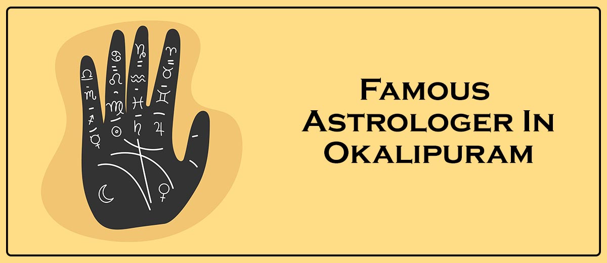 Famous Astrologer In Okalipuram