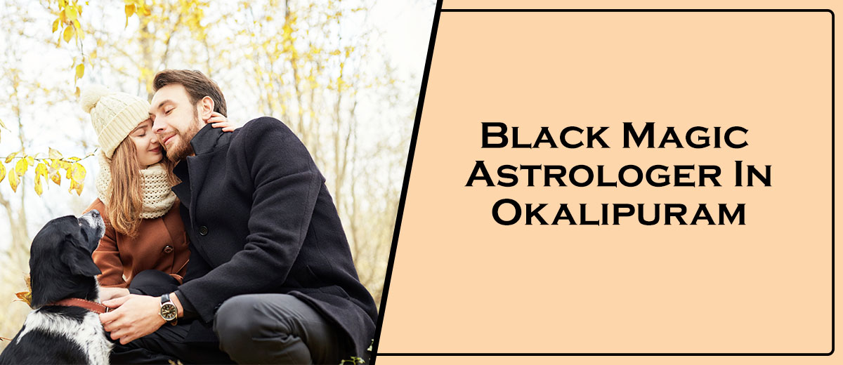Black Magic Astrologer In Okalipuram