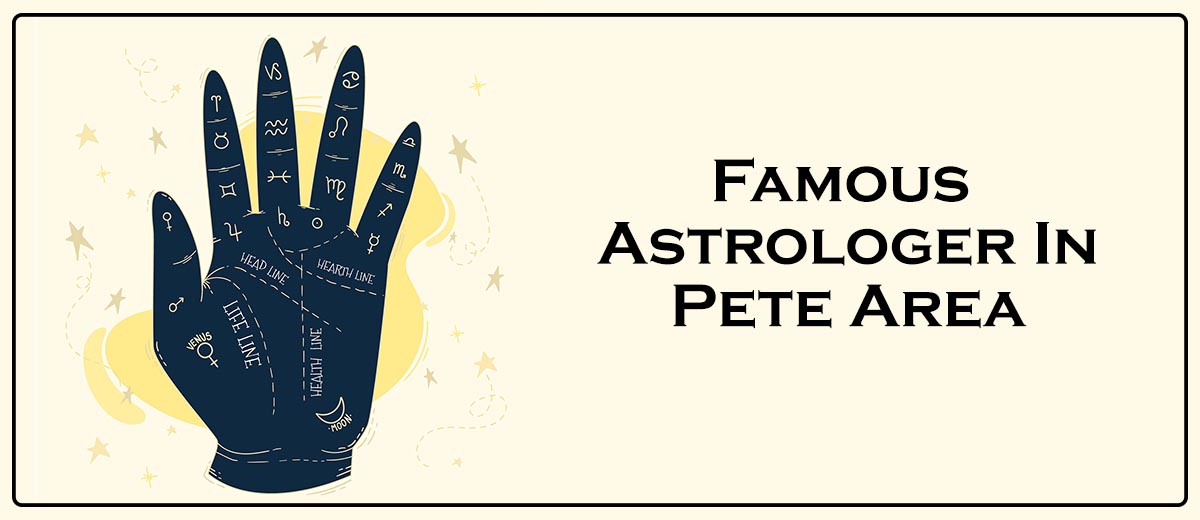 Famous Astrologer In Pete area