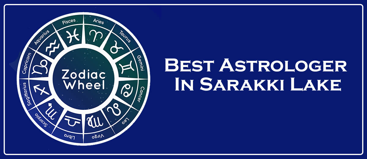 Best Astrologer In Sarakki Lake