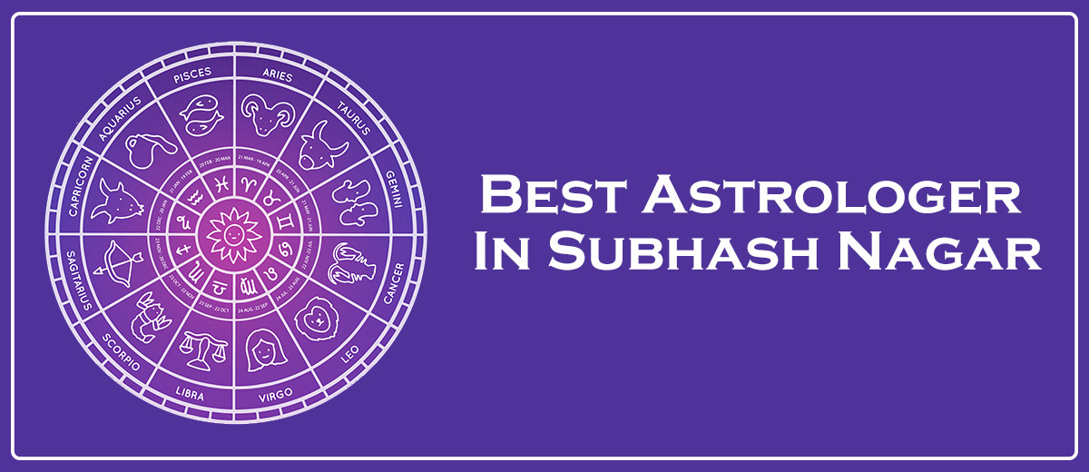 Best Astrologer In Subhash Nagar