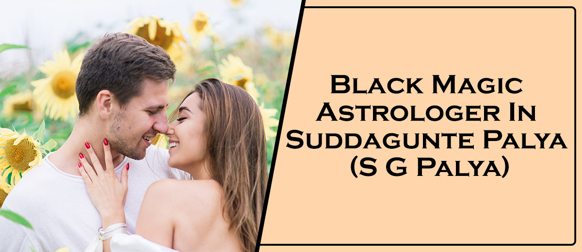 Black Magic Astrologer In Suddagunte Palya