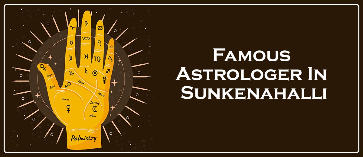 Famous Astrologer In Sunkenahalli