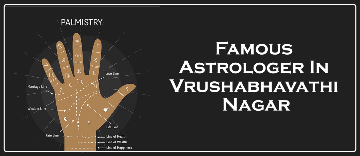 Famous Astrologer In Vrushabhavathi Nagar