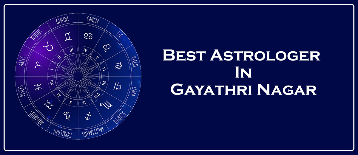 Best Astrologer in Gayathri Nagar