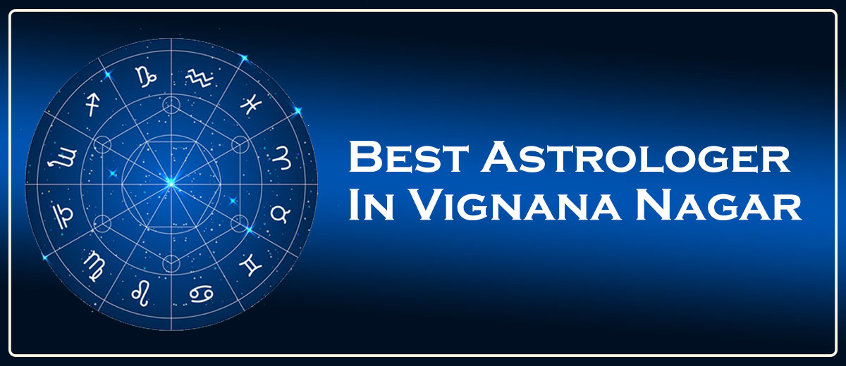 Best Astrologer In Vignana Nagar