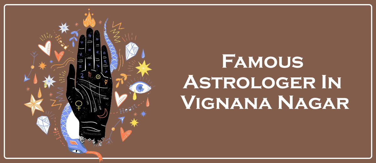 Famous Astrologer In Vignana Nagar