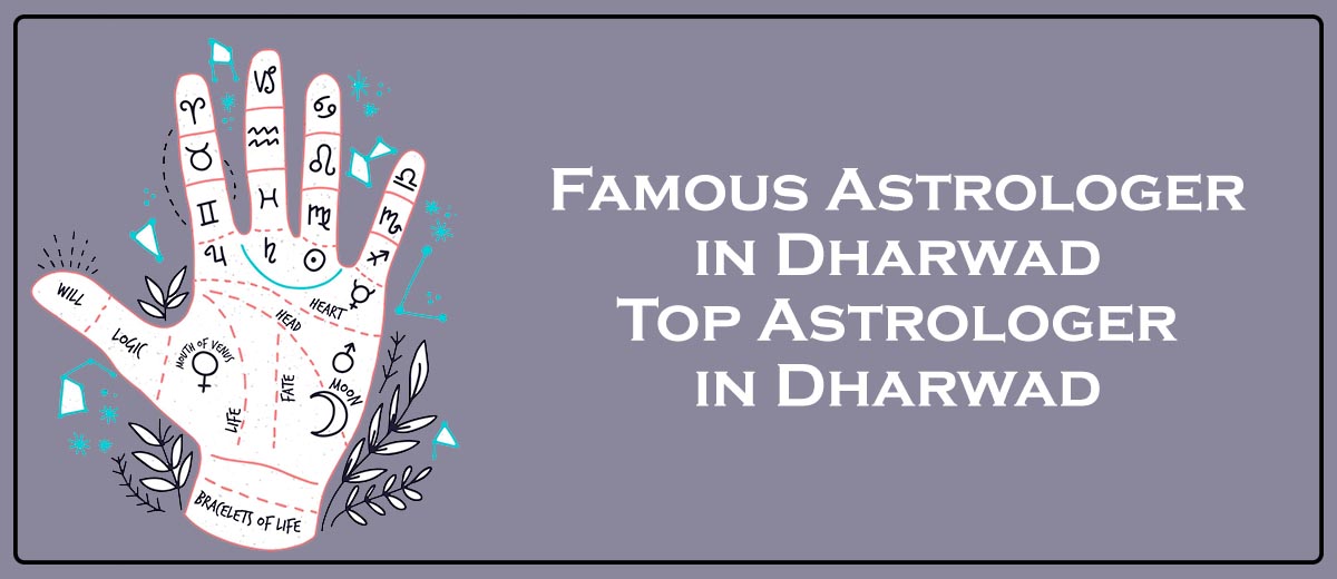 Famous Astrologer in Dharwad
