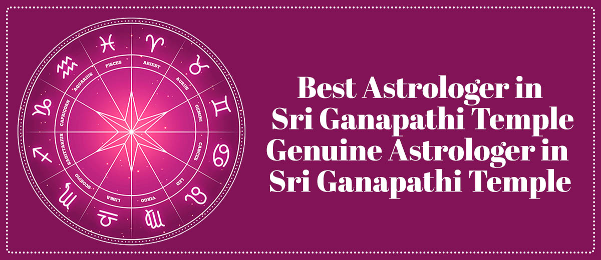 Best Astrologer In Sri Ganapathi Temple