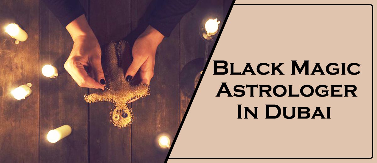 Black Magic Astrologer In Dubai