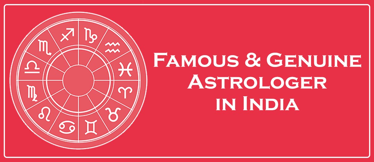 Famous & Genuine Astrologer in India