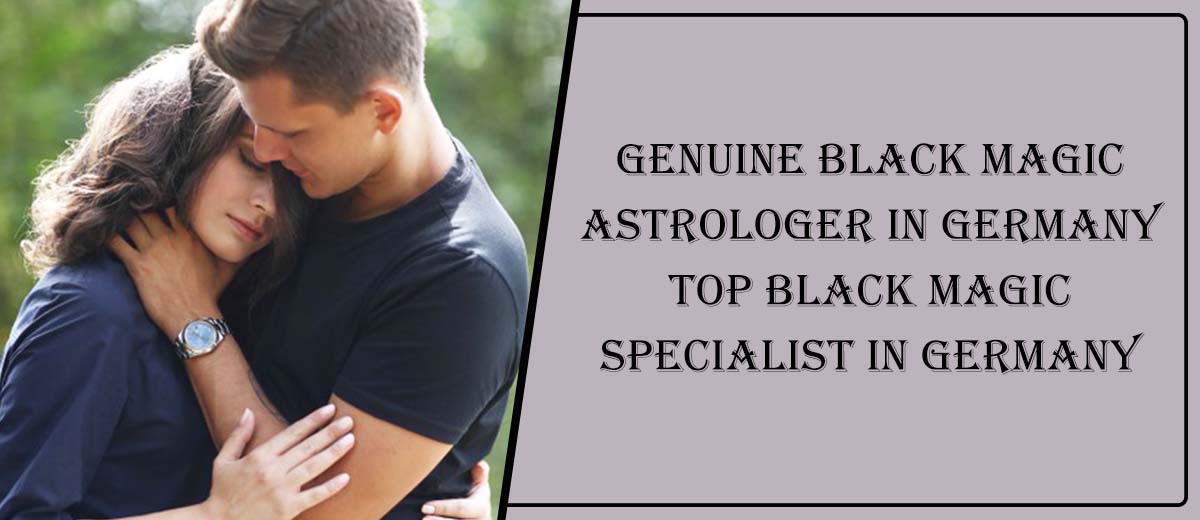 Genuine Black Magic Astrologer in Germany