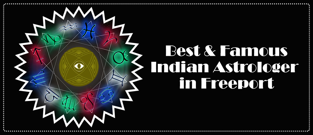 Best & Famous Indian Astrologer in Freeport