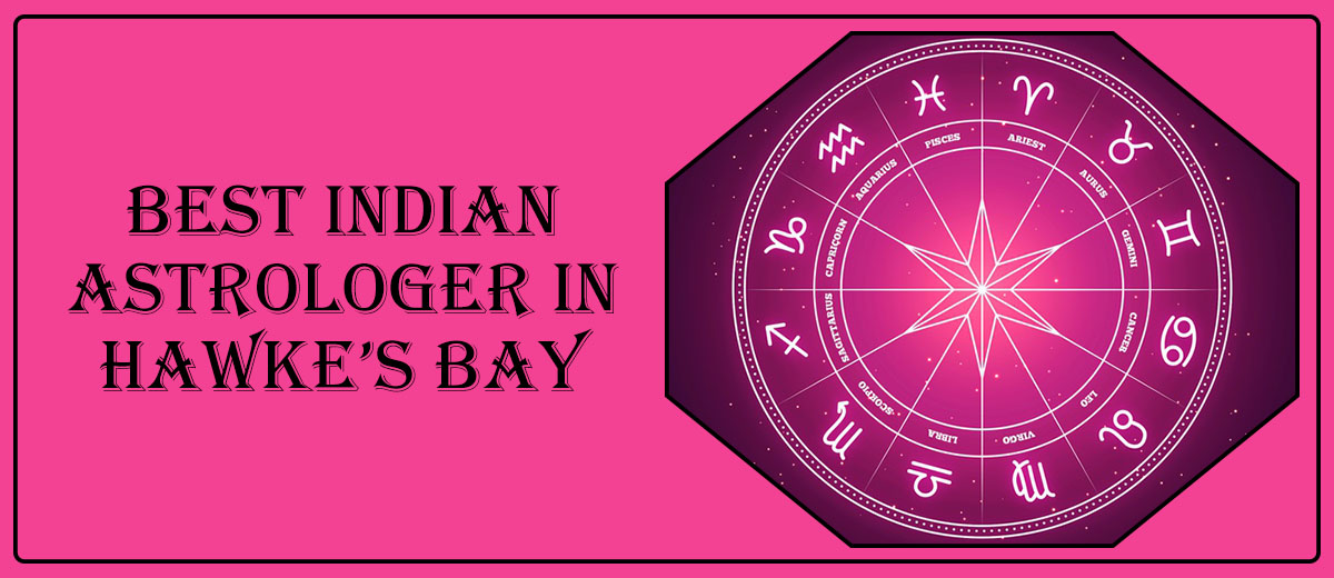 Best Indian Astrologer in Hawke’s Bay