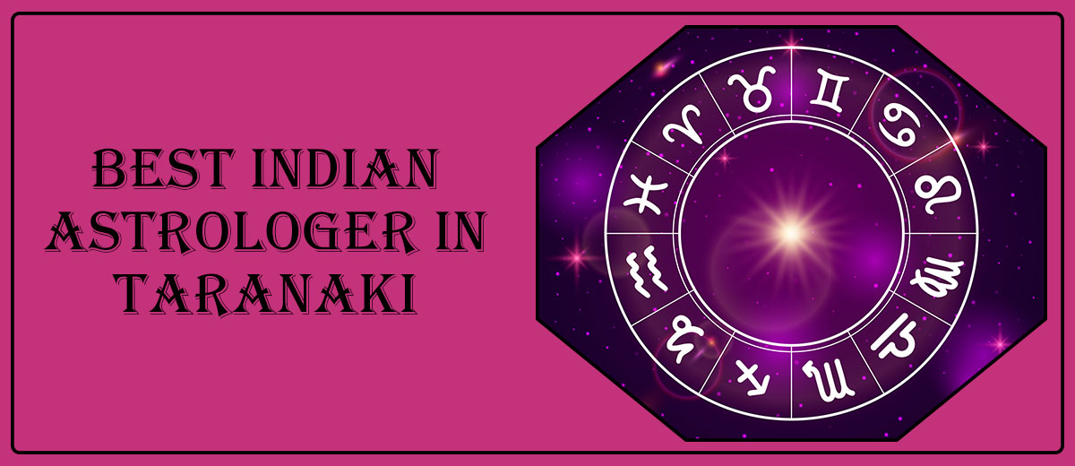 Best Indian Astrologer in Taranaki