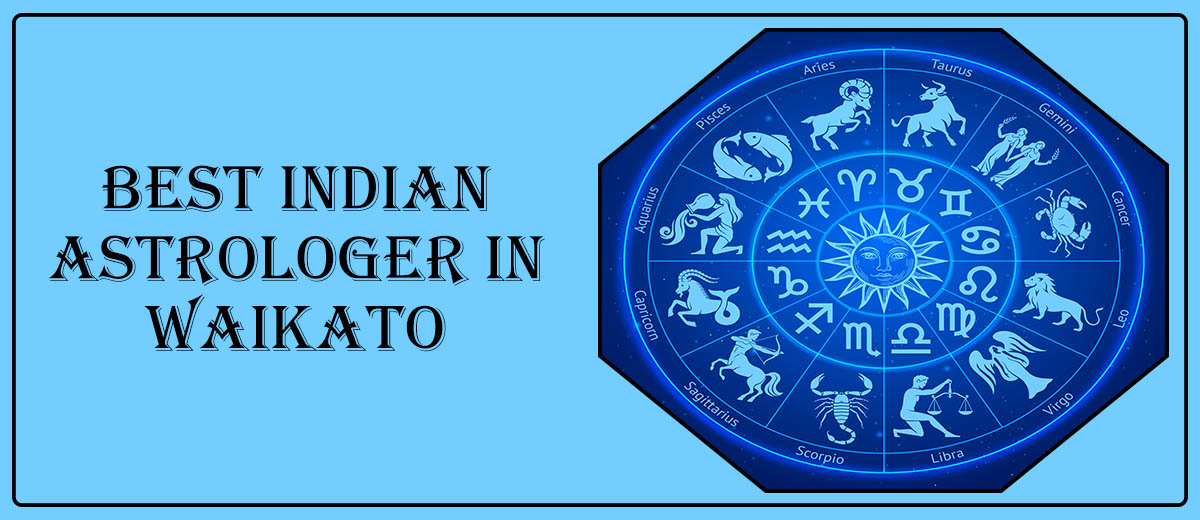 Best Indian Astrologer in Waikato